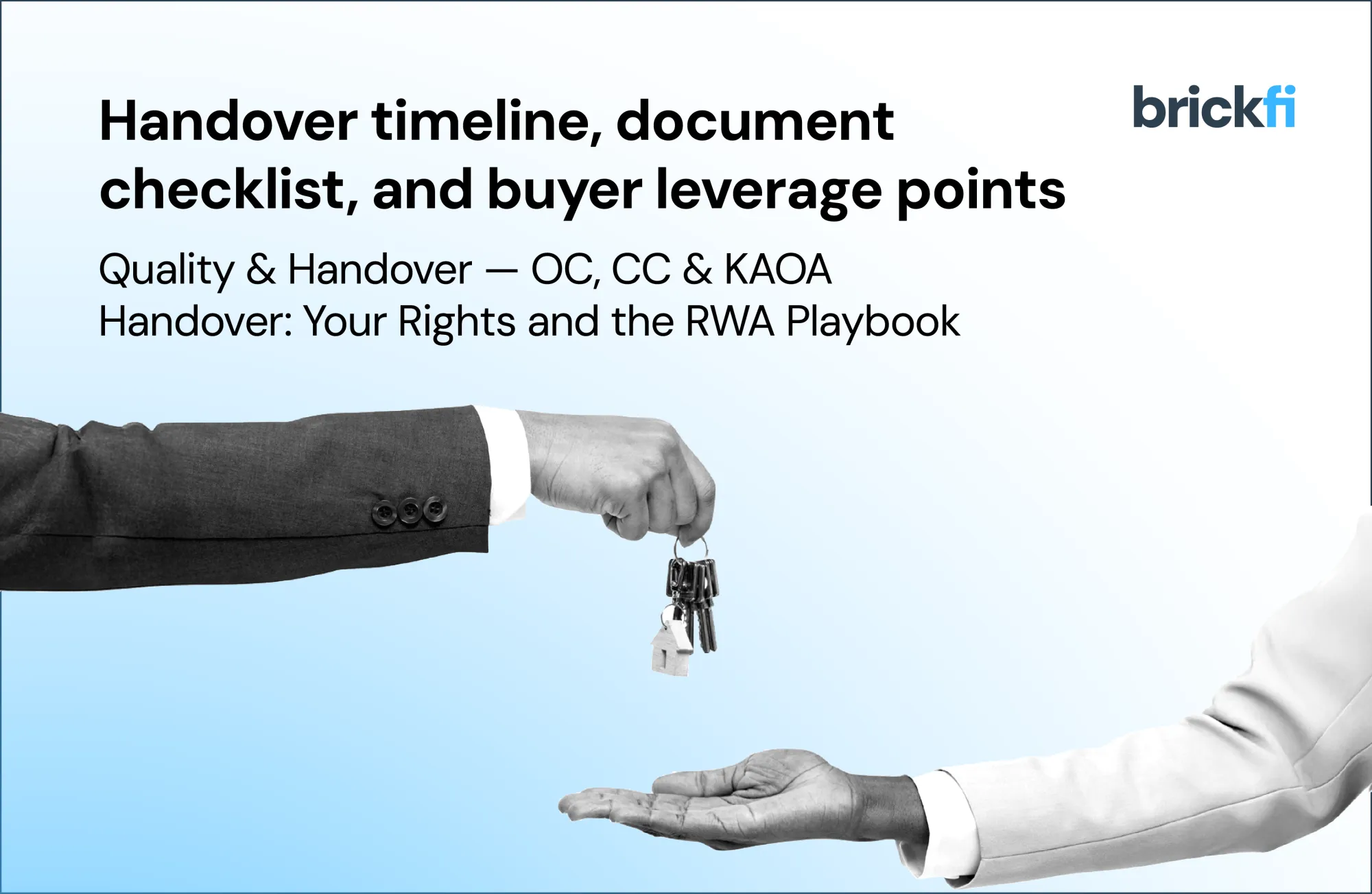 OC, CC & KAOA Handover: Your Rights and the RWA Playbook