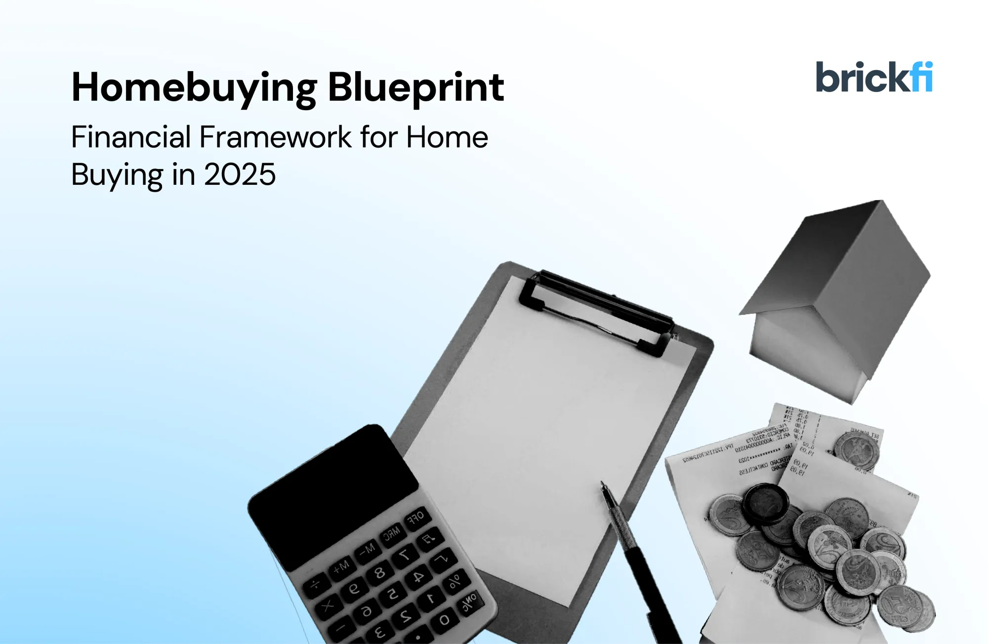 Financial Framework for  Home Buying