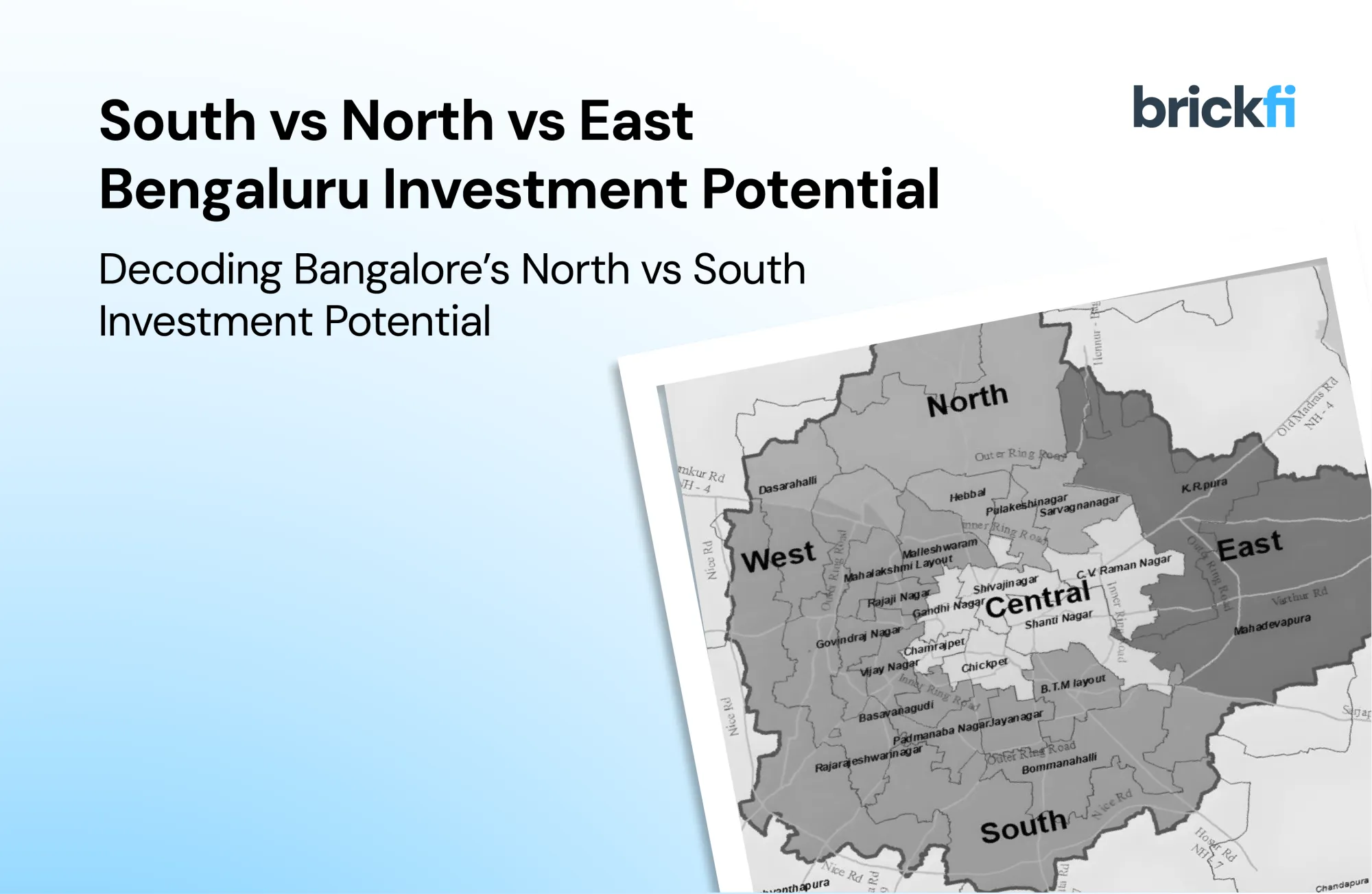 Decoding Bangalore’s North vs South Investment Potential
