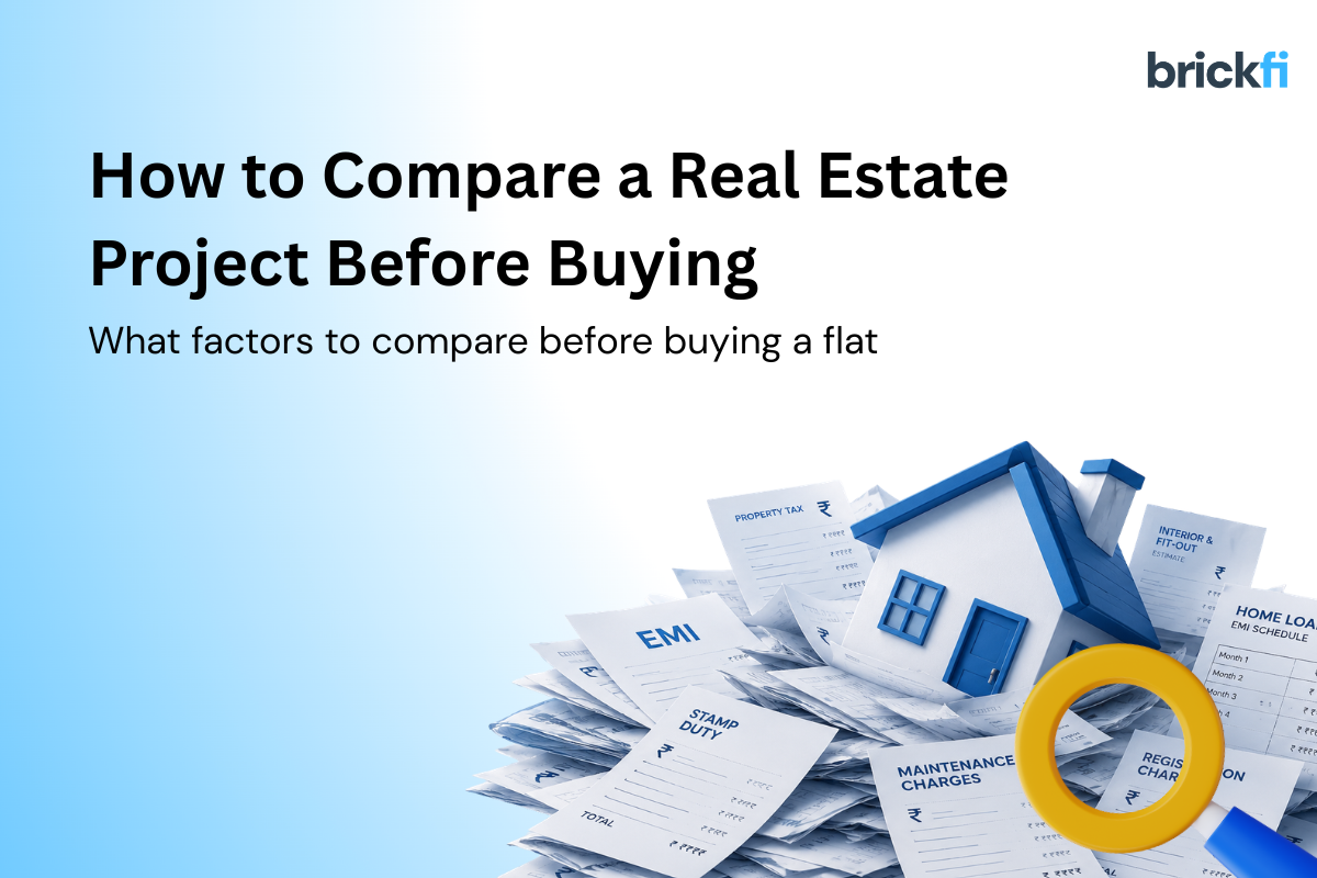 How to Compare a Real Estate Project Before Buying in India