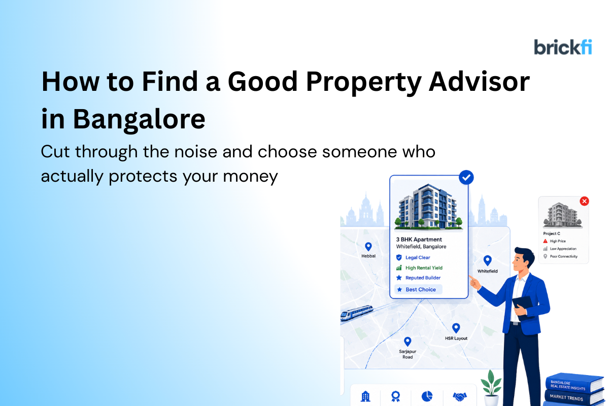 How to find a good property advisor in Bangalore