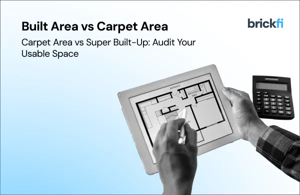Carpet Area vs Super Built-Up Area