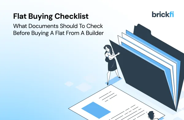What Documents Should To Check Before Buying A Flat From A Builder
