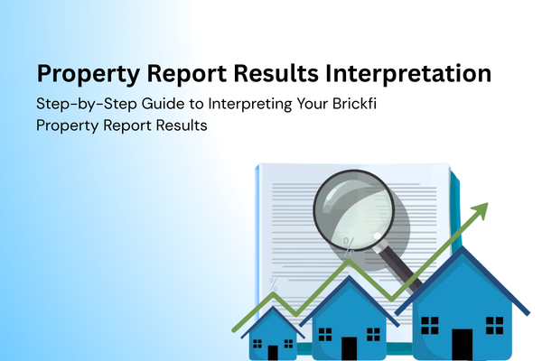 Property report results interpretation