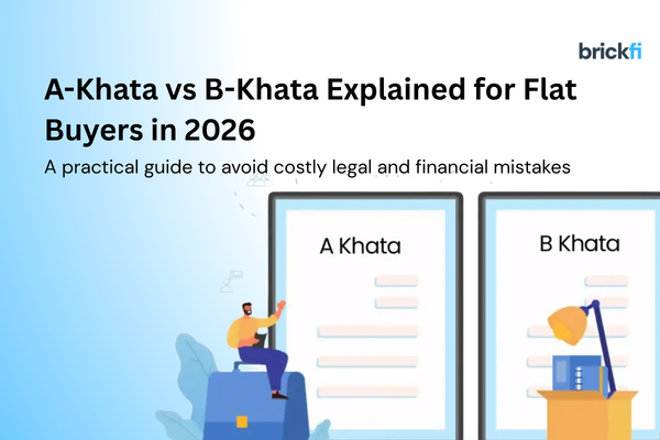 A-Khata vs B-Khata Explained for Flat Buyers in 2026
