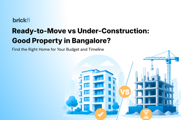 Ready-to-Move vs Under-Construction