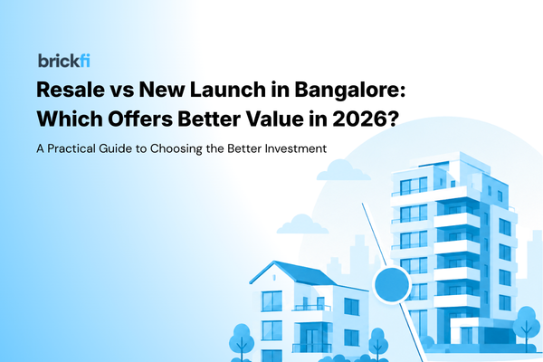 Resale vs New Launch in Bangalore_ Which Offers Better Value in 2026