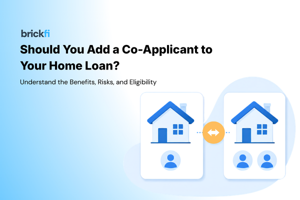 Should You Add a Co-Applicant to Your Home Loan?